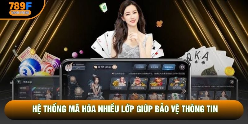 Hệ thống mã hóa nhiều lớp giúp bảo vệ thông tin